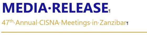 47th CISNA Meetings – Zanzibar – The Bank of Tanzania, Capital Markets and Securities Authority and the Tanzania Insurance Regulatory Authority are jointly hosting the 47th CISNA Meetings at the Golden Tulip Zanzibar Airport Hotel from 29 September to 04 October 2024.